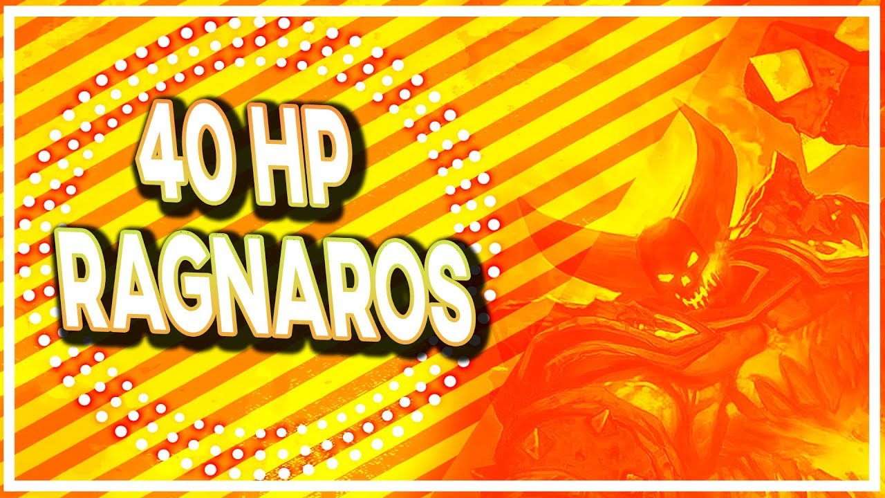 Hearthstone: 40HP Ragnaros