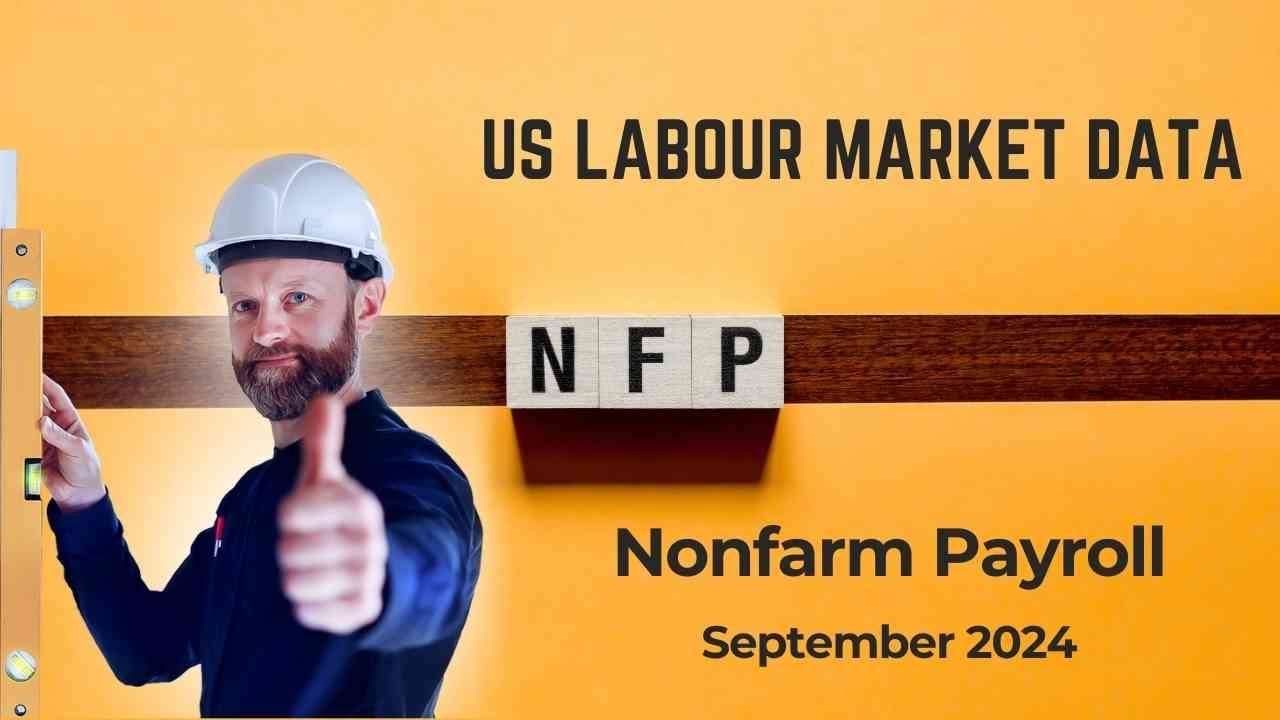 US NFP data and Market reaction | August 2024