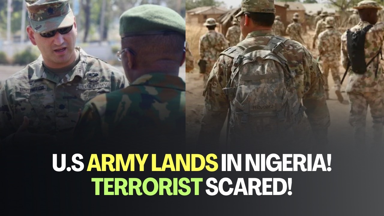 BREAKING: US ARMY Lands in Abuja, Nigeria! ISWAP & Boko Haram in TROUBLE!