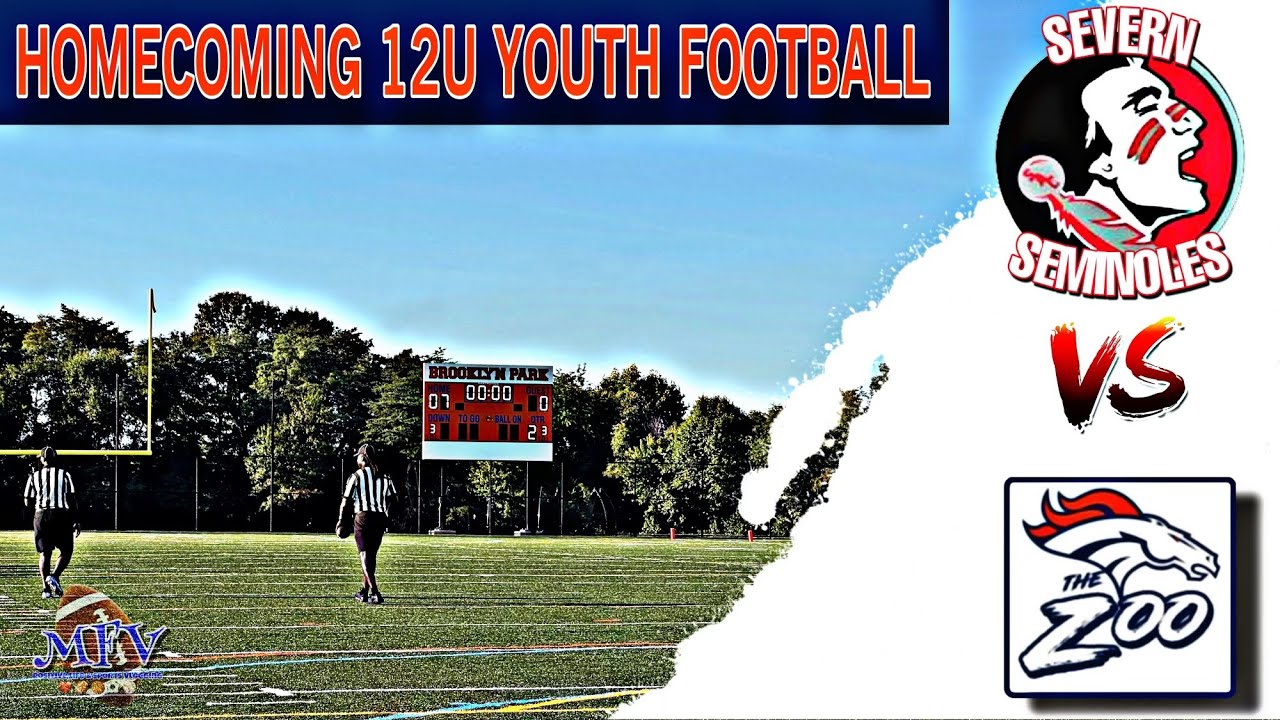 🏈🏈 BP HOMECOMING Severn Seminoles vs Brooklyn Park Broncos | 12u Youth Football