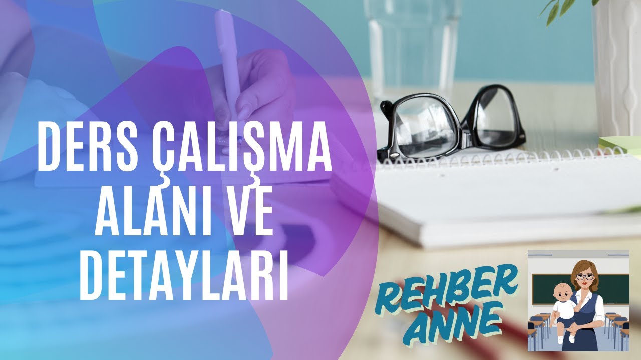 DERS ÇALIŞMA TEKNİKLERİ NELERDİR? NASIL DERS ÇALIŞILIR?