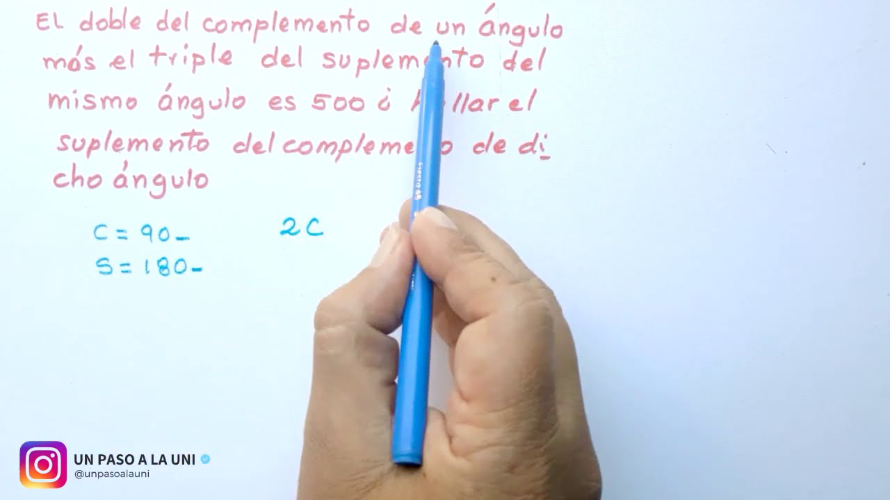 EL DOBLE DEL COMPLEMENTO︱EJERCICIOS RESUELTOS︱GEOMETRIA︱COMPLEMENTO Y SUPLEMENTO#03︱UN PASO A LA UNI