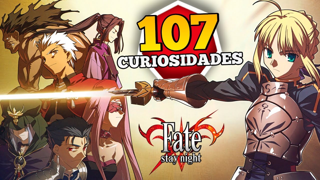107 CURIOSIDADES QUE NO SABIAS DE FATE STAY NIGHT (ESPECIAL 20TH ANIVERSARIO DE LA FRANQUICIA)