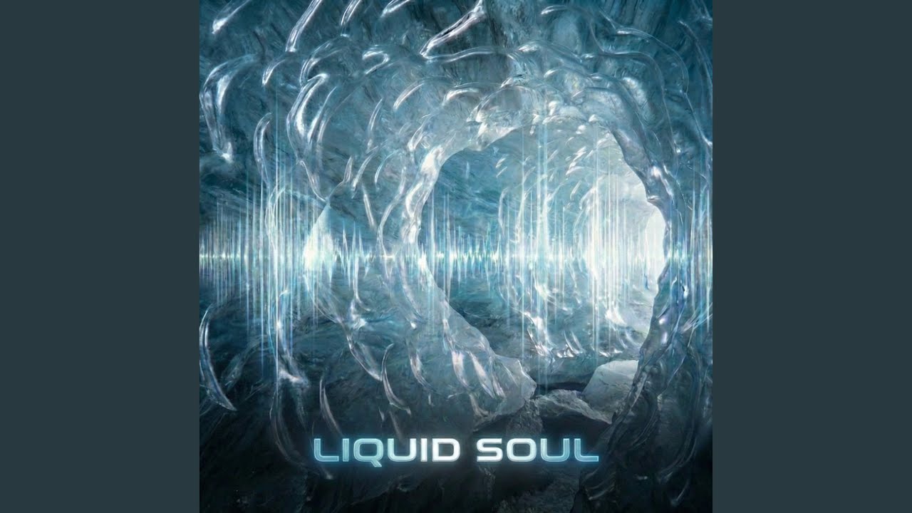 Liquid Soul