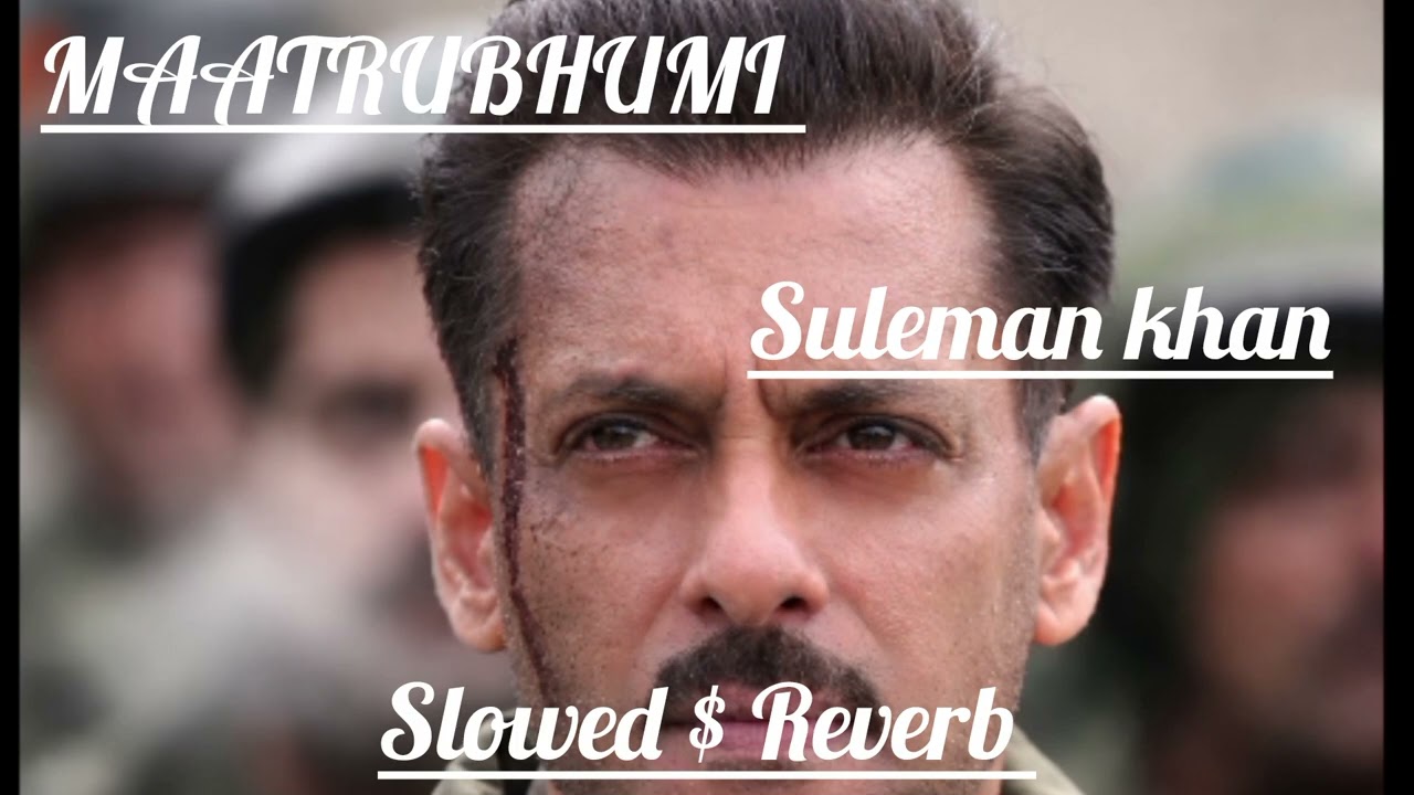 Maatrubhumi song # Sulman khan 