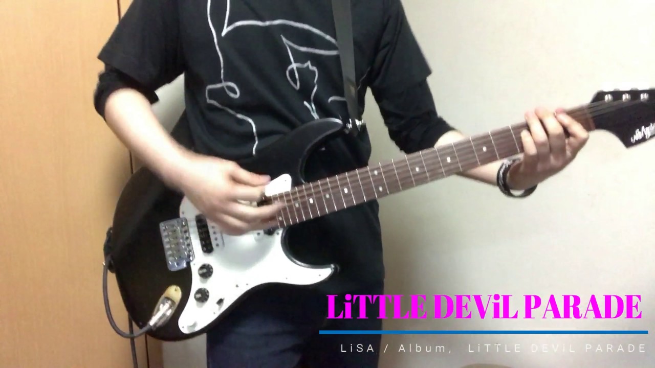 【LiSA】LiTTLE DEViL PARADE【Guitar】