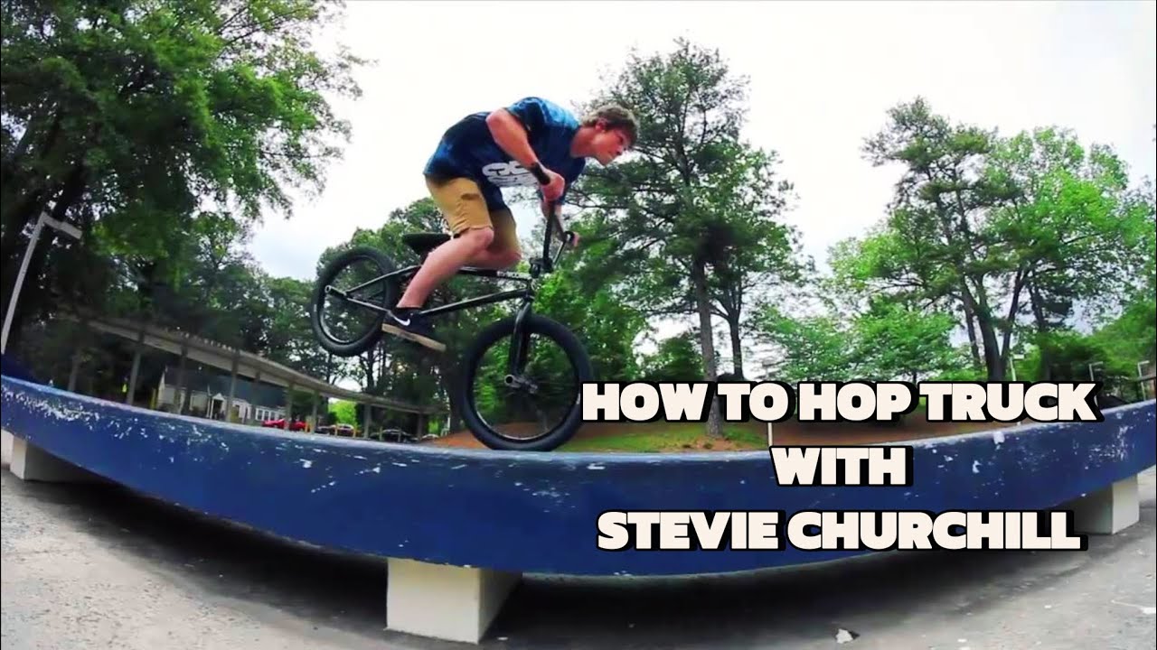 HOW TO HOP TRUCK WITH STEVIE CHURCHILL