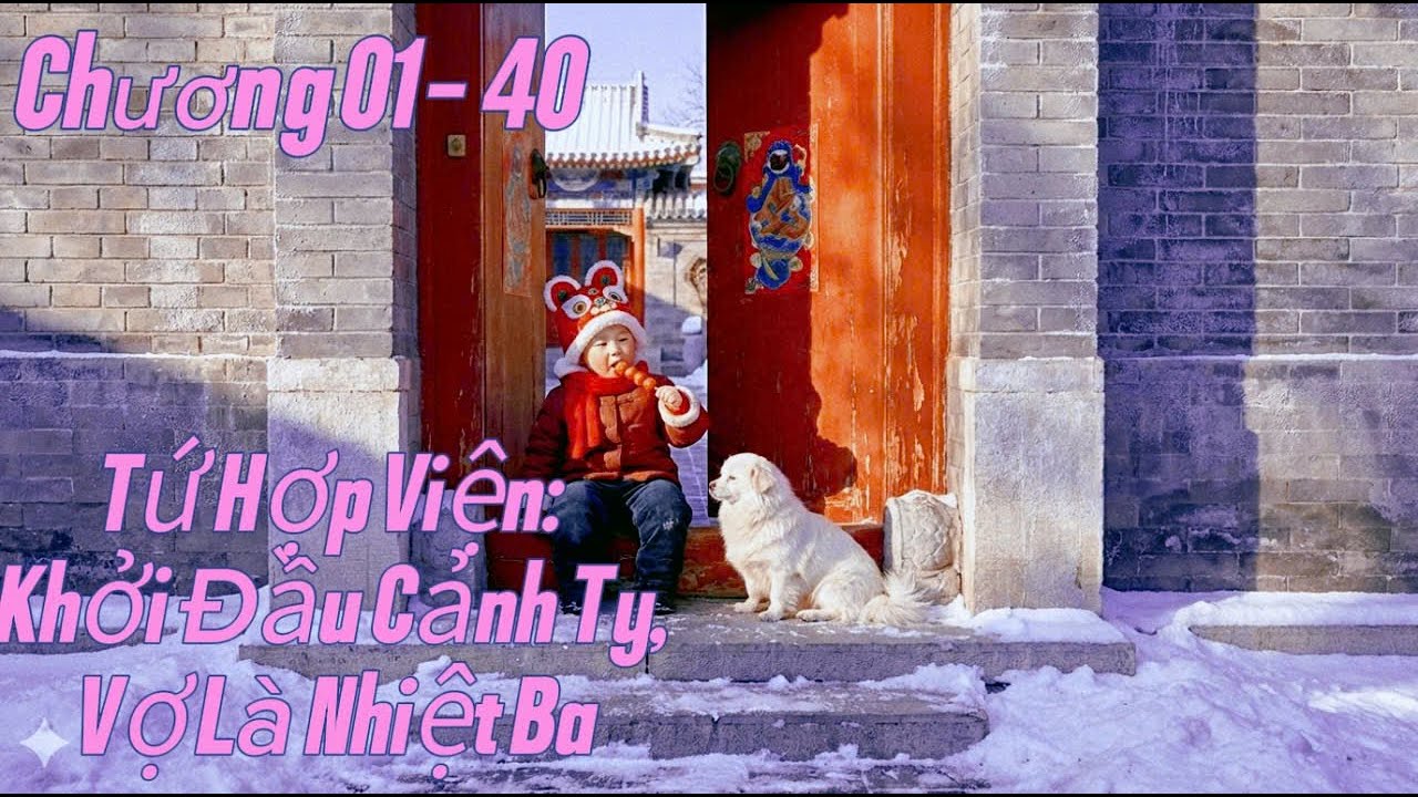 [Chương 01- 40] Khởi Đầu Cảnh Ty, Vợ Là Nhiệt Ba | Truyện Audio | Giọng Nam Trầm