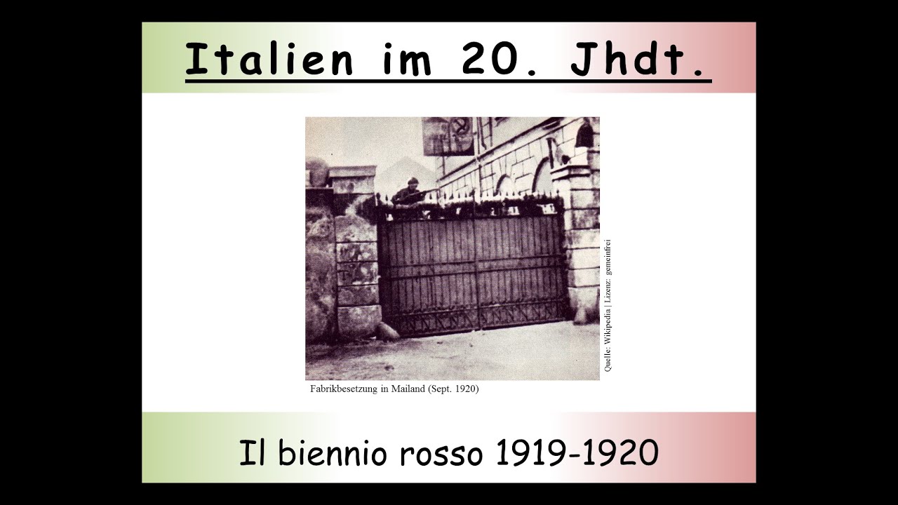 Geschichte Italiens: Il biennio rosso 1919-1920 (Teil 1/2)