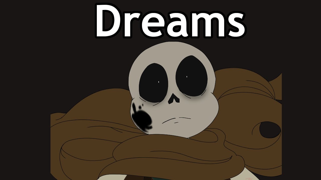 Dreams [Undertale AU Comic Dub]