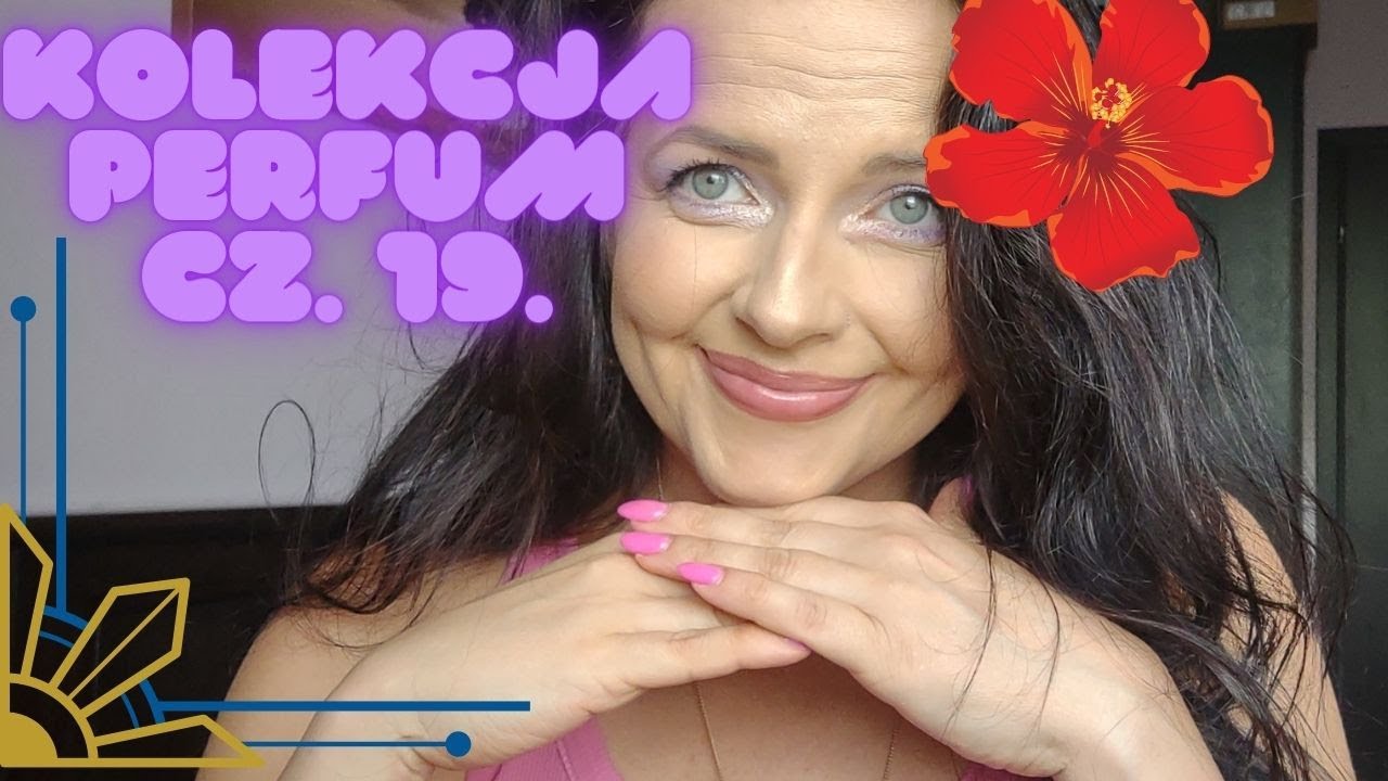 Kolekcja perfum 2022, cz. 19.