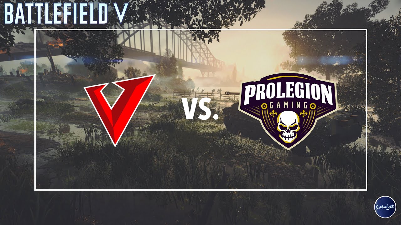 Battlefield V Competitive Match Highlights: Venom vs. ProLegion Gaming (BMF T12 CQ Tournament)