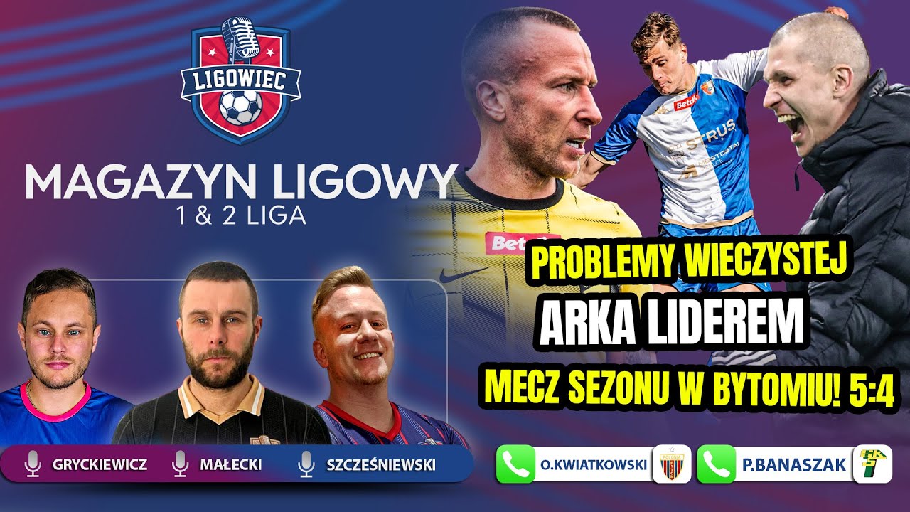 🔴 LIVE: CO ZA KOLEJKA! ARKA W KURSIE NA EKSTRAKLASĘ, DÓŁ TABELI WALCZY, KOSMICZNY MECZ W BYTOMIU!