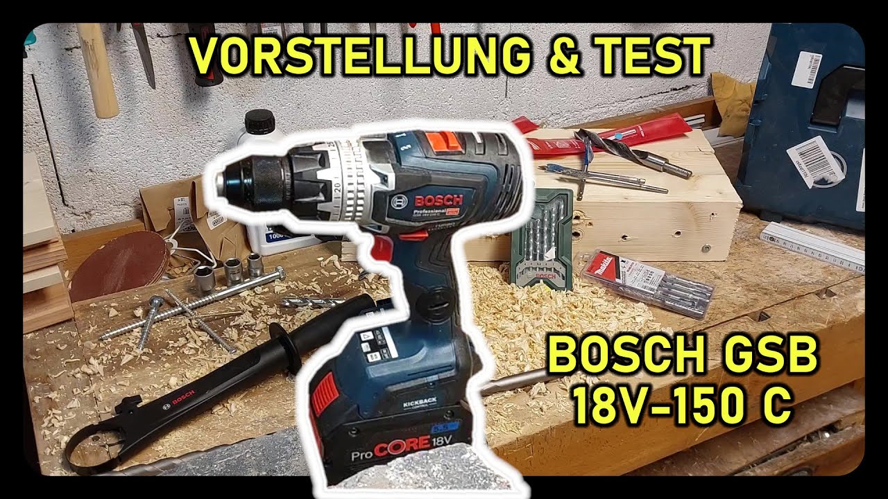 Vorstellung & Test || Bosch GSB 18V-150C || Akkuschrauber