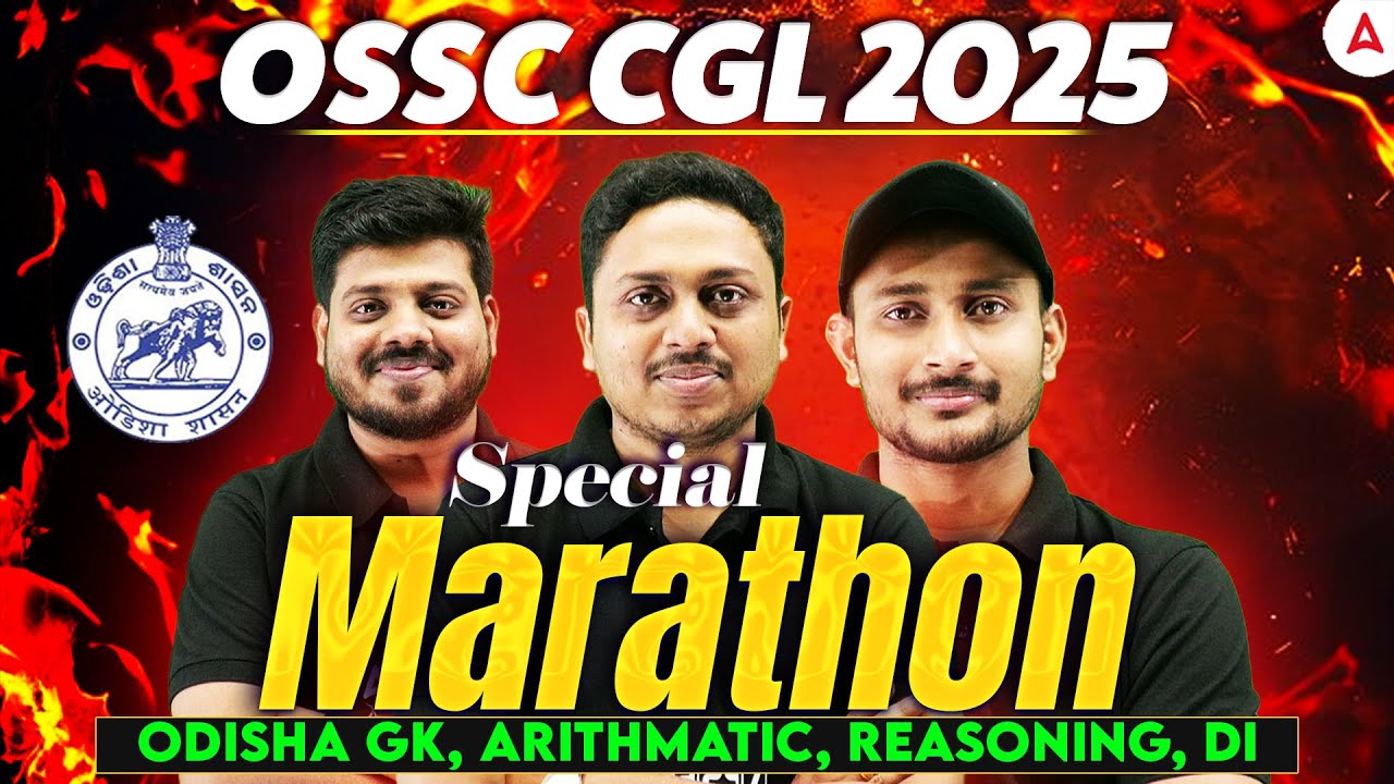 OSSC CGL Marathon Class 2025 | OSSC CGL Odisha GK, Arithmetic, Reasoning DI Questions