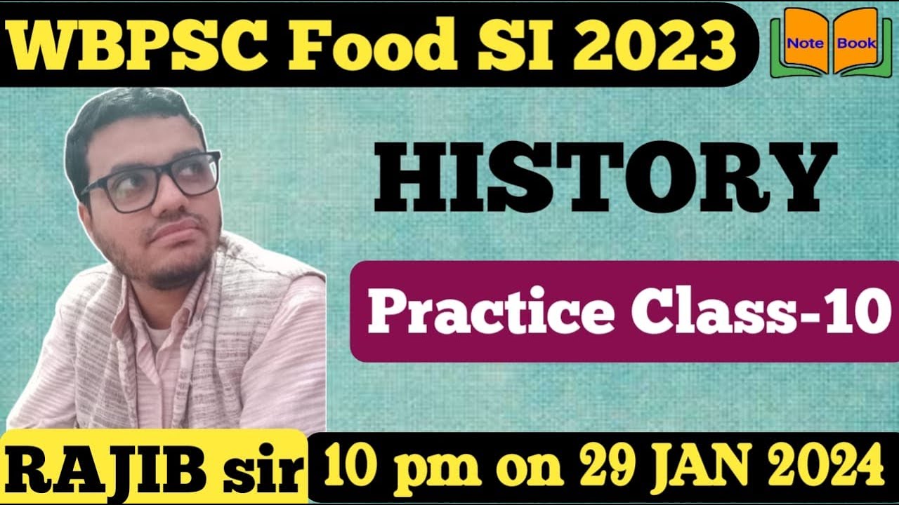 HISTORY Practice |Class-10 | WBPSC Food SI 2023 | Practice class | Rajib Sir | Note Book