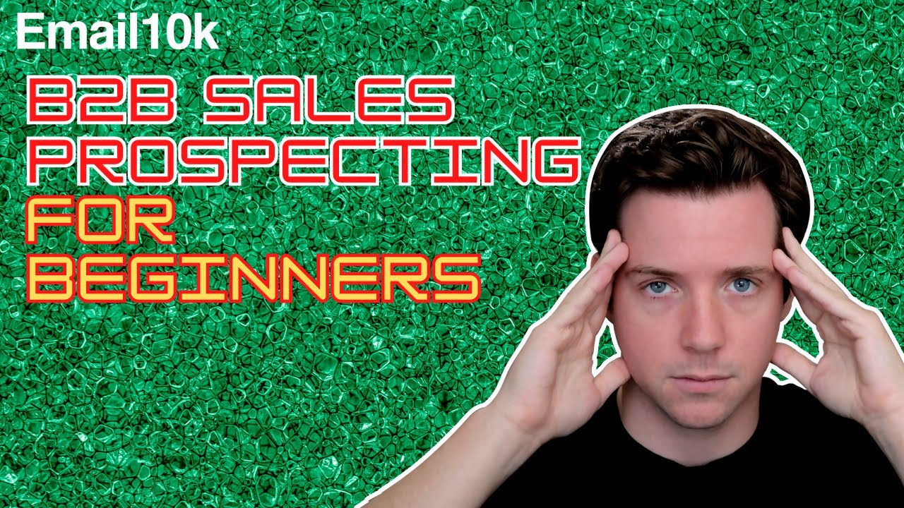 Sales Prospecting for B2B Sales for Beginners | Business Development 101