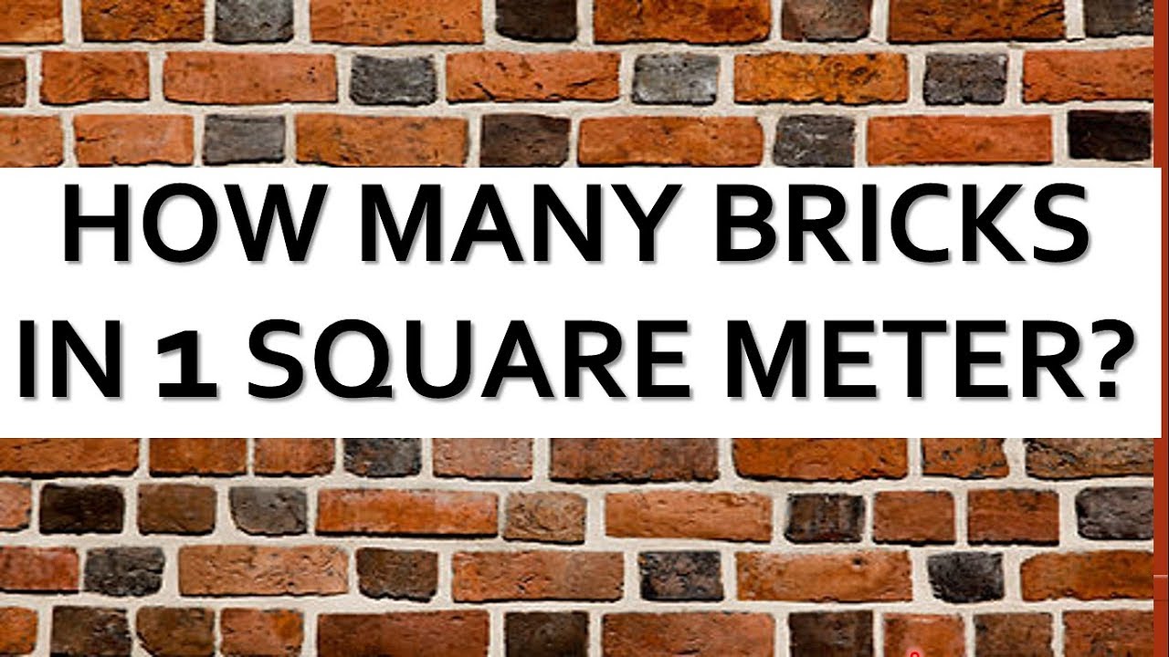 How to calculate number of bricks per Square meter (m2)  | Civil Engineering