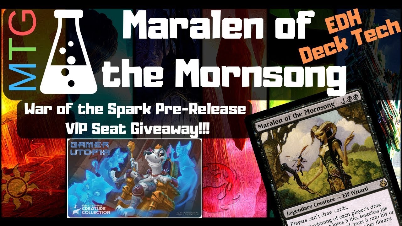Maralen of the Mornsong Commander Deck Tech |War of the Spark Pre Release VIP seat giveaway|