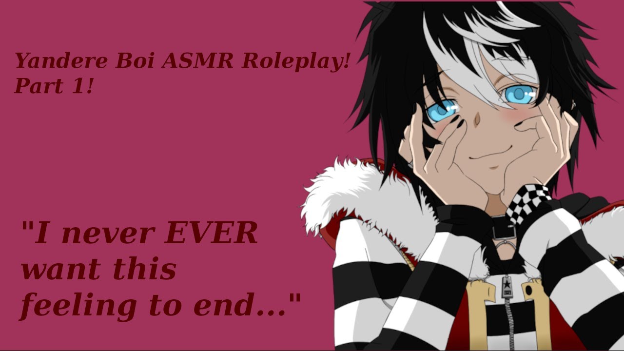 Yandere Boi ASMR Roleplay! (Gender Neutral)(Yandere)(Part 1)(100 Subscriber Special)