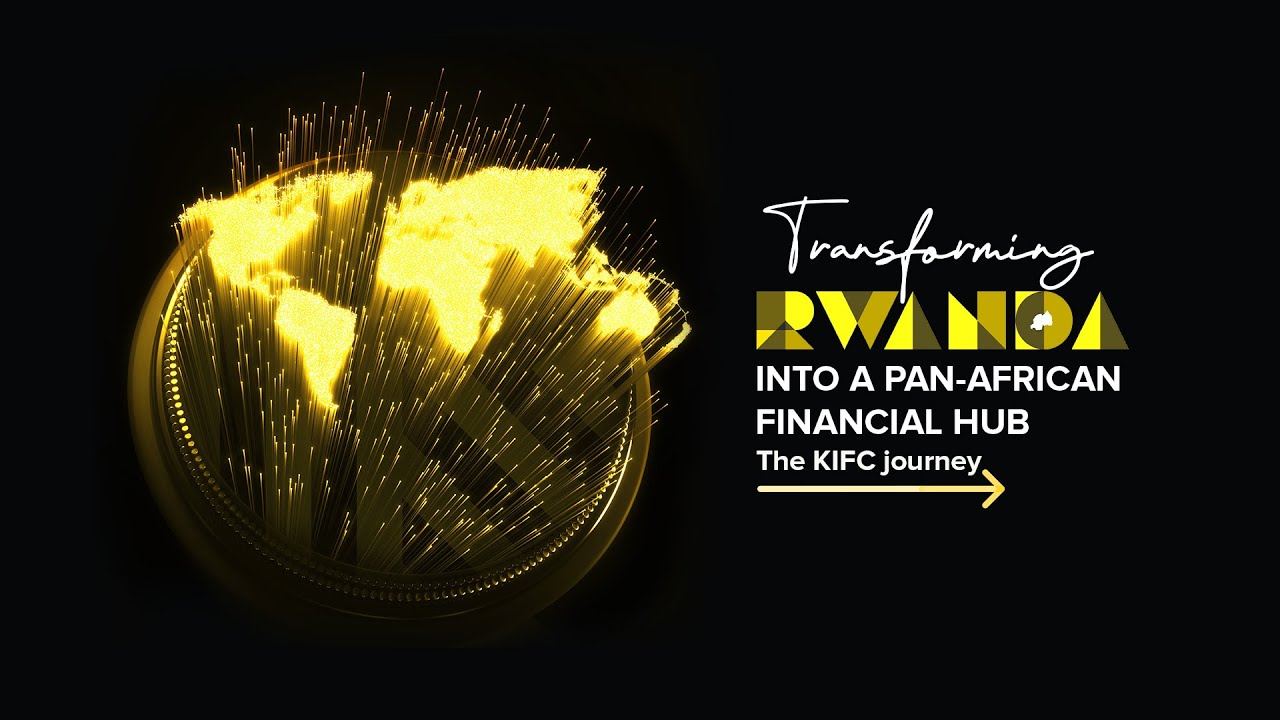 Transforming Rwanda into  a Pan- African Financial hub / Juristax Rwanda