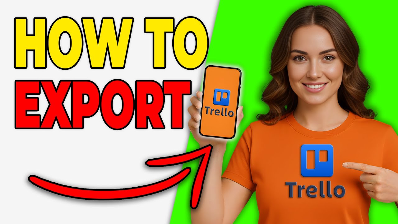 How To Export Trello Data (2026 Guide)