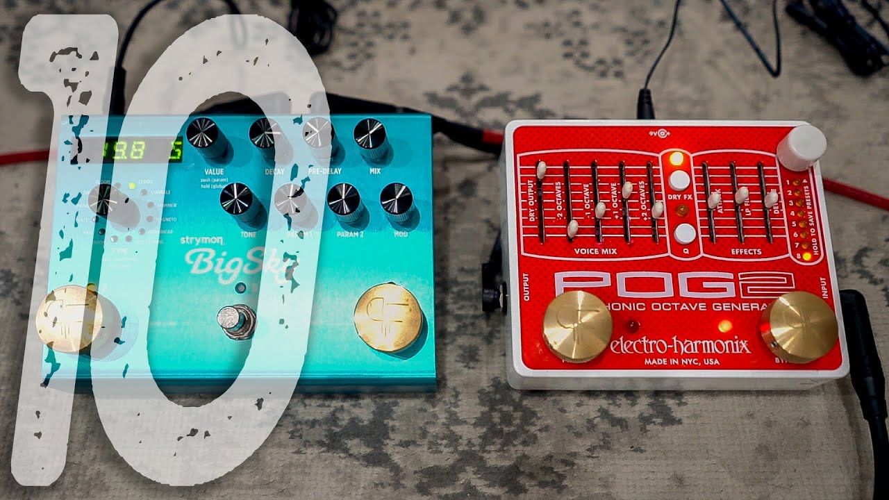 10 Amazing Ambient Sounds | STRYMON BigSky + EHX POG2