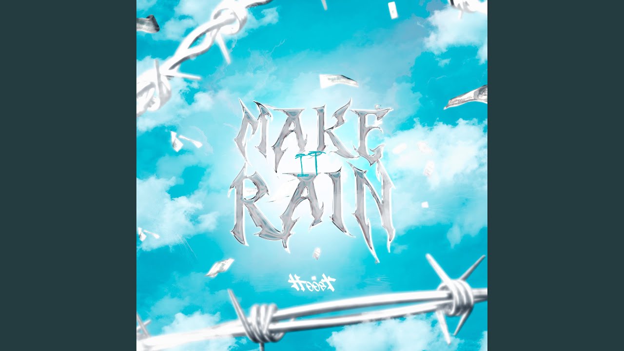 Make It Rain
