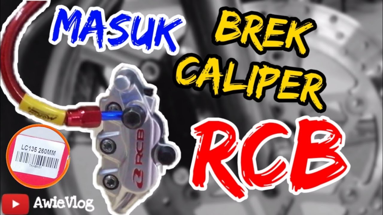 LC135 | Pasang Brek Caliper RCB 🔥