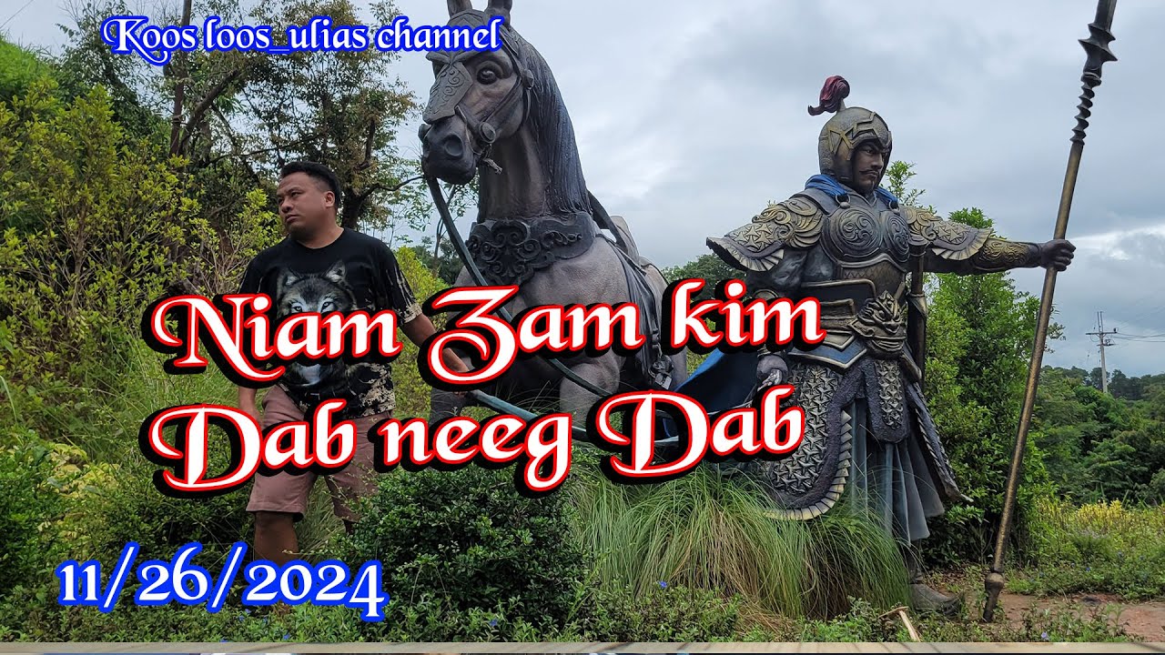 Niam Zam kim dab neeg Dab 11/26/2024