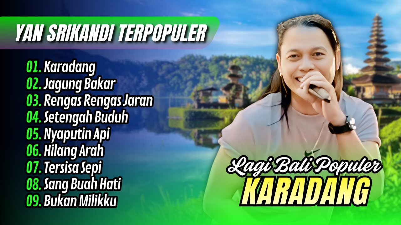 Yan Srikandi Album - KARADANG - JAGUNG BAKAR - RENGAS RENGAS JARAN || LAGU BALI VIRAL TIKTOK TERBARU
