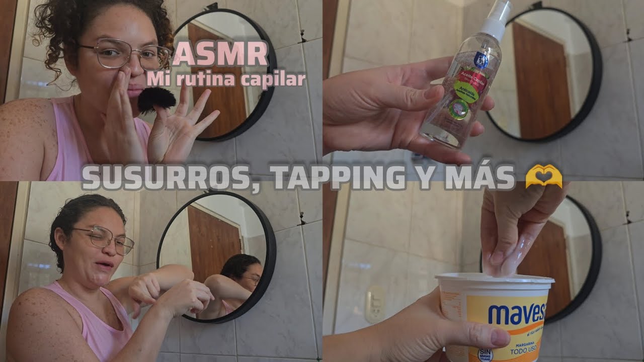 ASMR rutina CAPILAR | Susurro, sonidos, tapping | NayibeASMR 🫶✨️