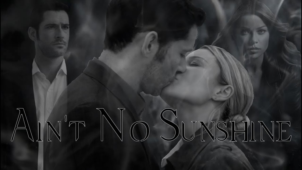 Lucifer & Chloe II Ain't No Sunshine [+3x24]