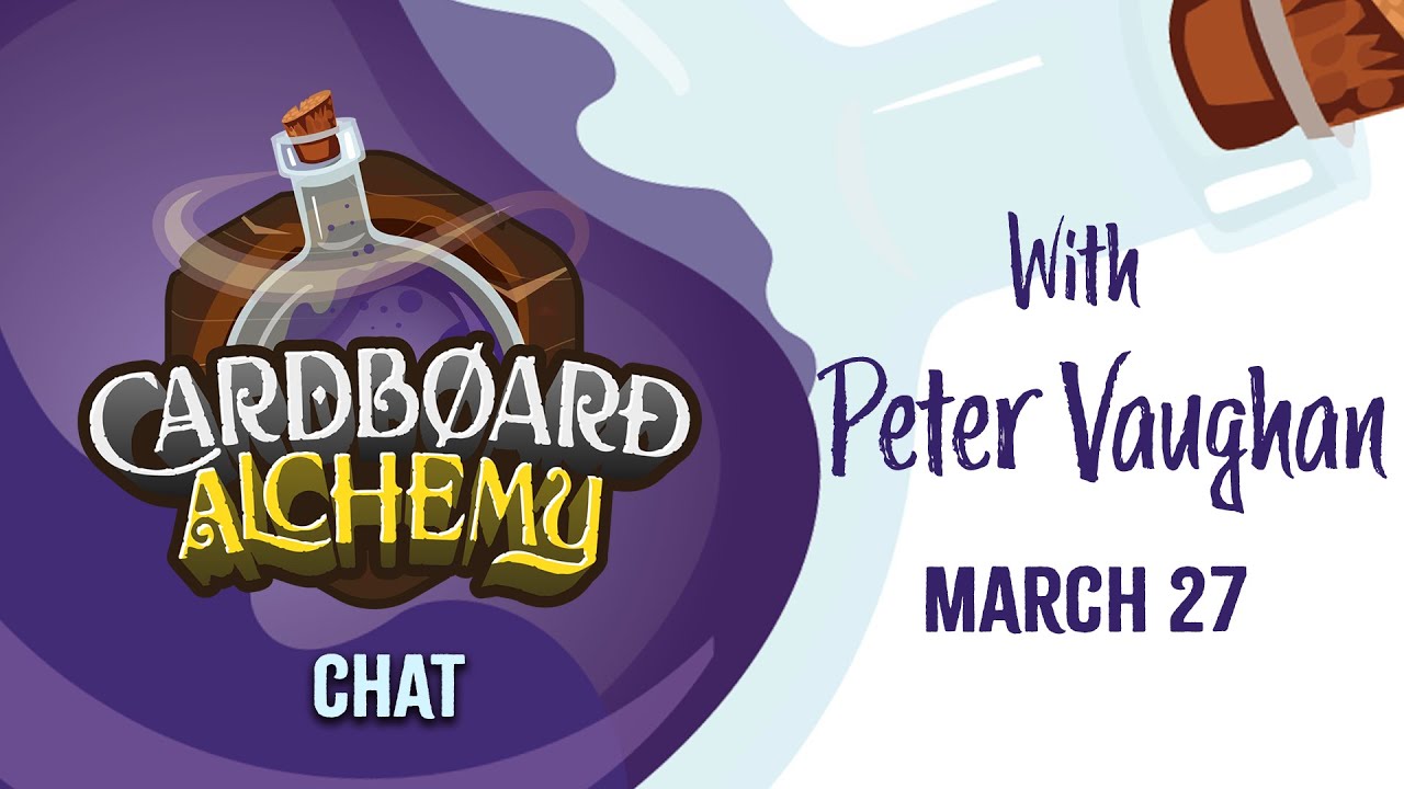 Cardboard Chat with Peter Vaughan 3/27: Chat to a Board Game Publisher!