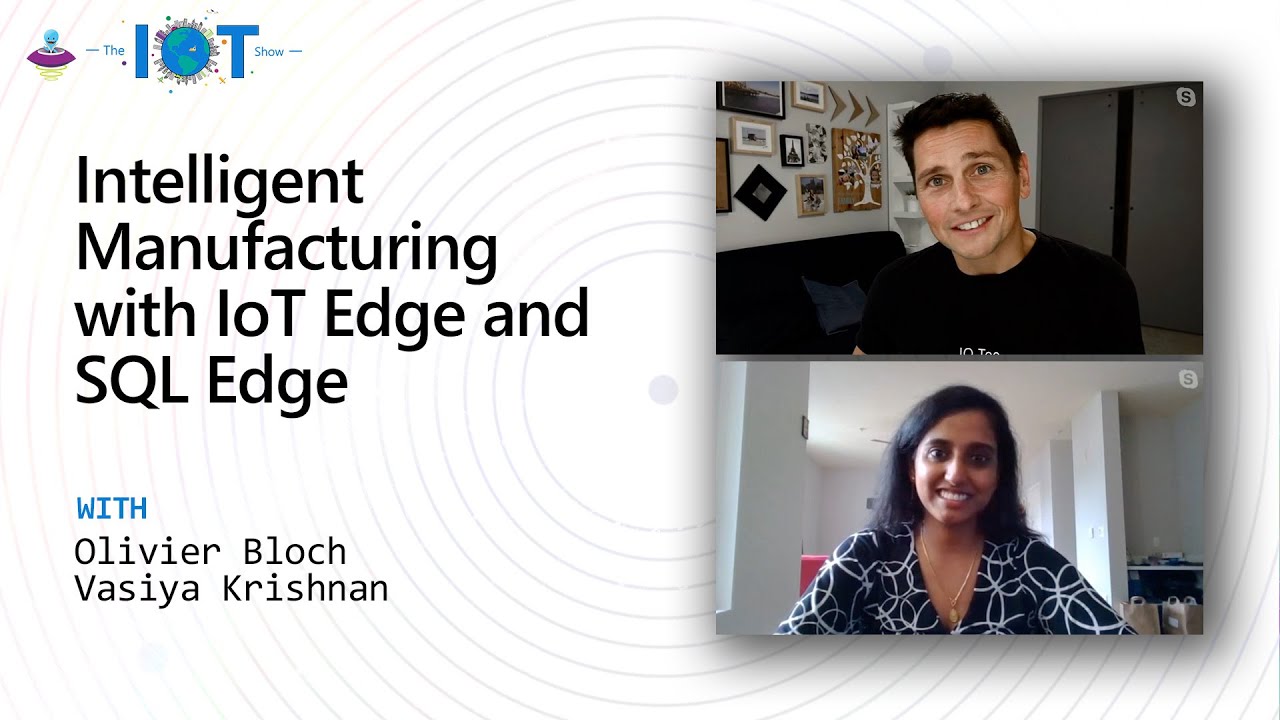 IoT Show: Intelligent Manufacturing with IoT Edge and SQL Edge