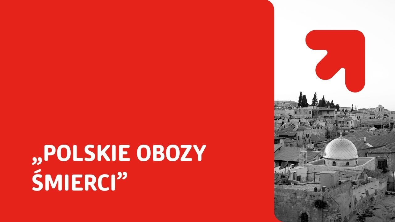 „Polskie obozy śmierci”