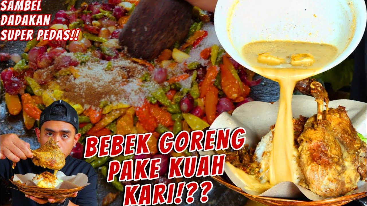 MUKBANG BEBEK GORENG KUAH KARI SAMBAL DADAKAN SAMPE KHILAF!!
