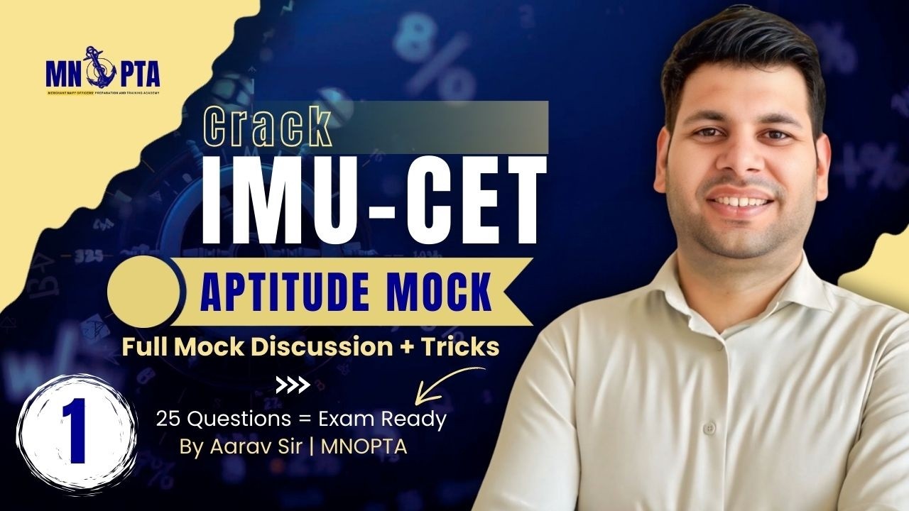 IMU-CET Quantitative Aptitude Full Mock-1| 25 Important Ques. Discussion | Merchant Navy Preparation