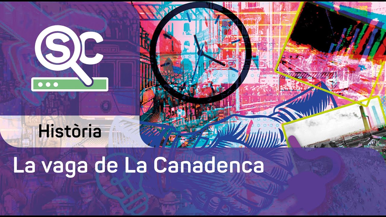La vaga de La Canadenca | SuperCampus: moments clau de la història de Catalunya