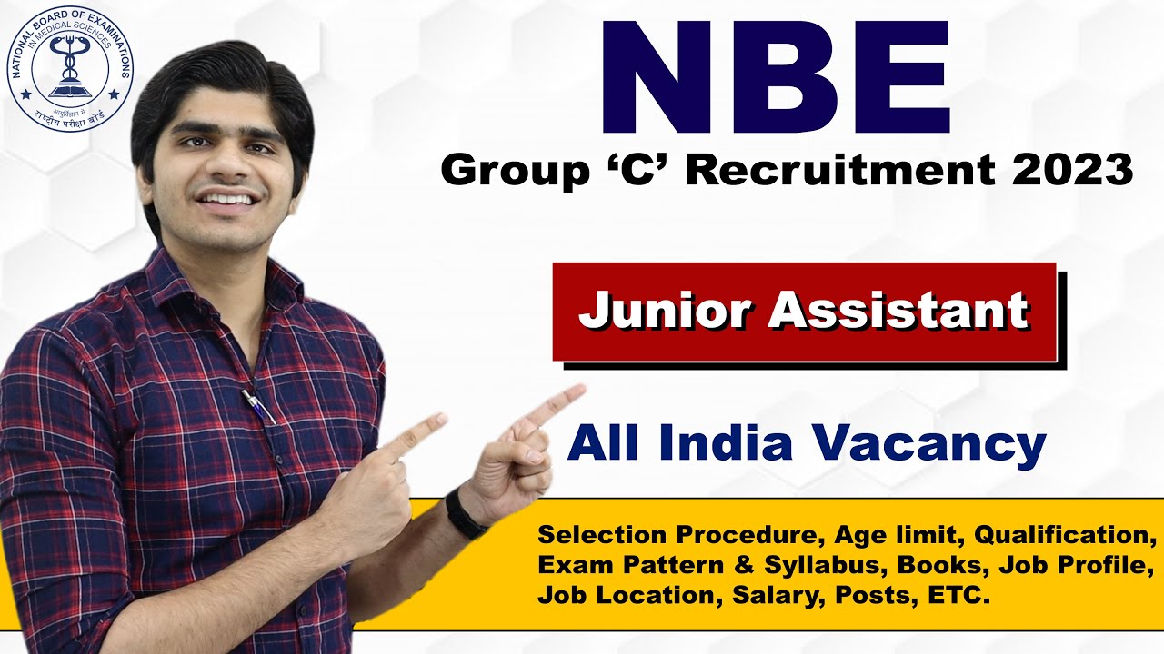 NBE Junior Assistant Recruitment 2023 | Group 'C' Posts | Full Details