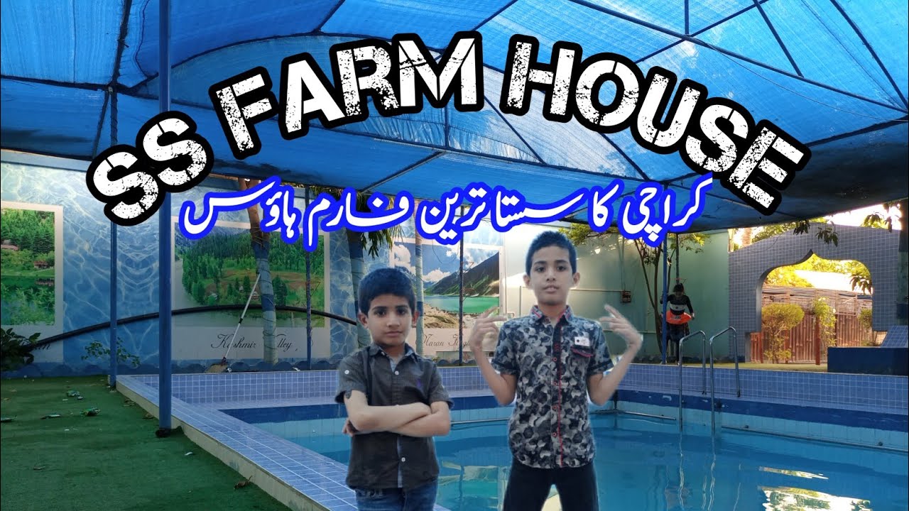 SS Farm House Karachi |Memon goth Ss farm house | farmhouse in karachi