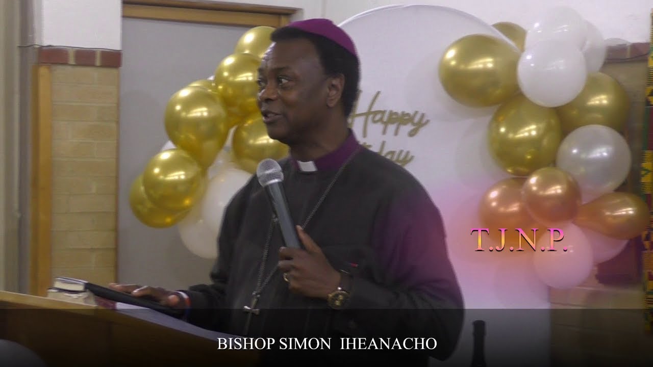 Bishop Simon Iheanacho-79TH BIRTHDAY CELEBRATION 2025ARCHBISHOP DR PRINCE HAMPEL