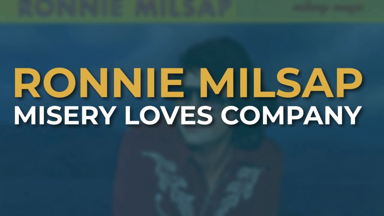 Ronnie Milsap - Misery Loves Company (Official Audio)