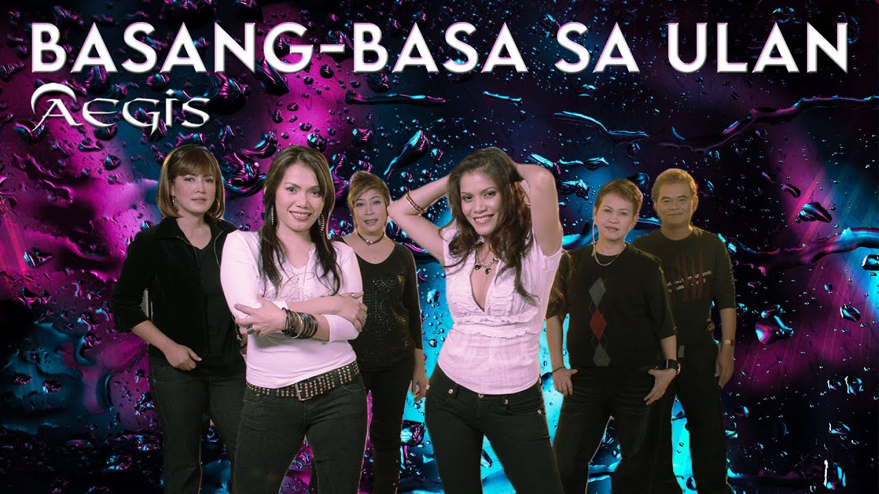 BASANG BASA SA ULAN - Aegis (Lyric Video) OPM
