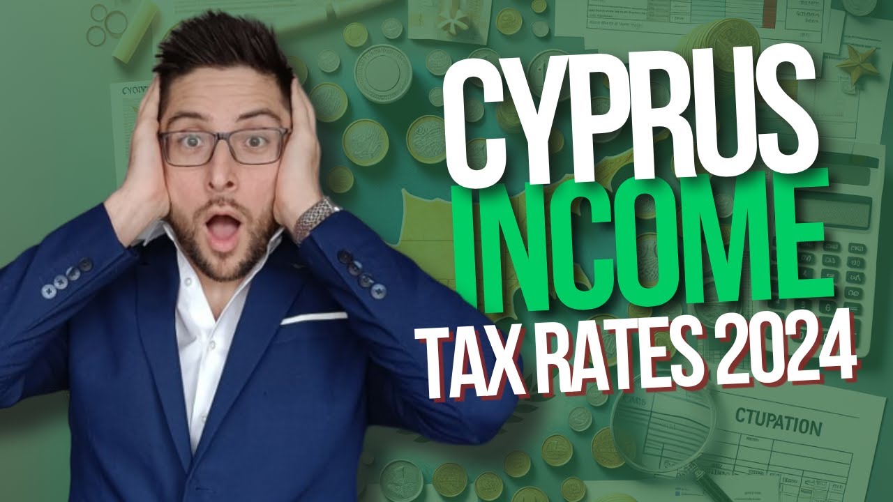 Cyprus Income Tax Rates 2024 REVEALED