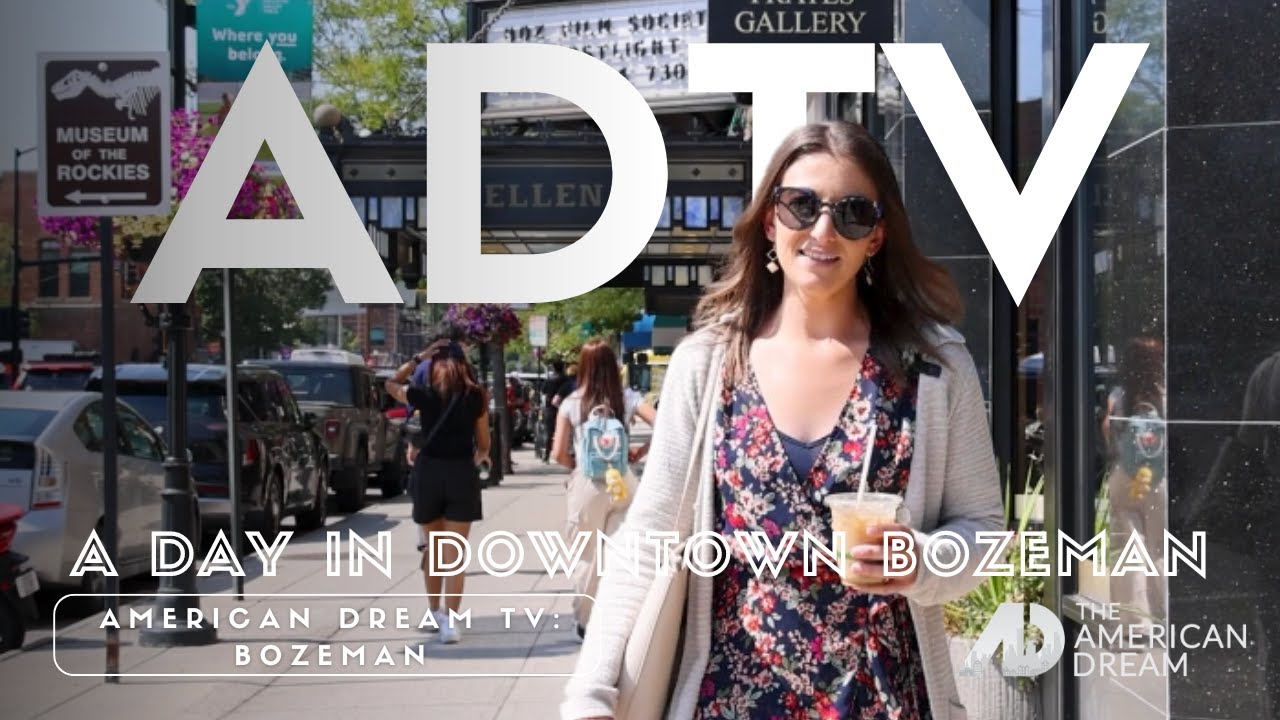 American Dream TV: Montana | A Day In Downtown Bozeman