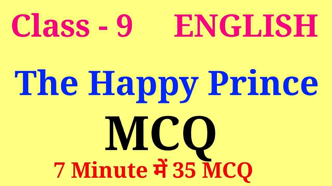 the happy prince mcq | the happy prince class 9 mcq | class 9 moments ch 5 mcq