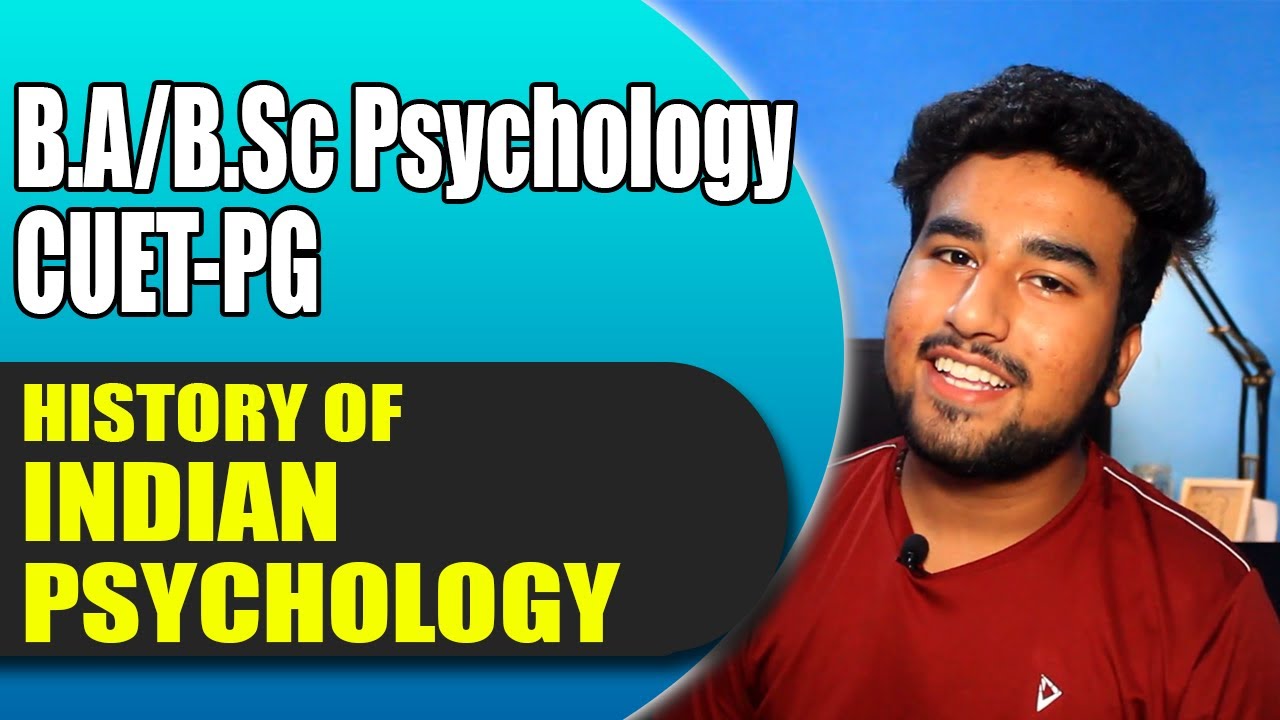 History of INDIAN PSYCHOLOGY || B.A /B.sc Psychology / CUET-PG