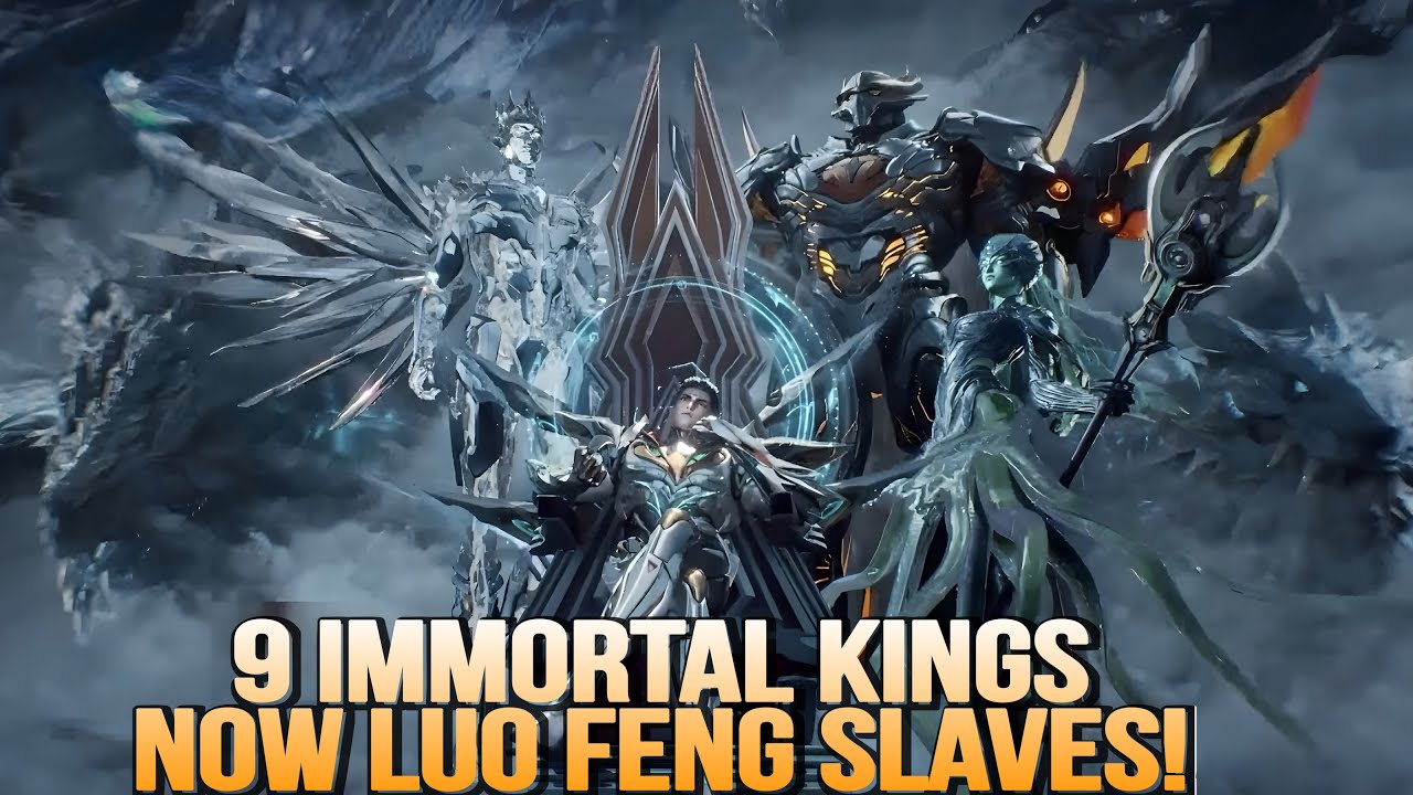 Luo Feng Hunted & Enslaved 9 Immortal Kings in 5 Days After Becoming Star Tower Master