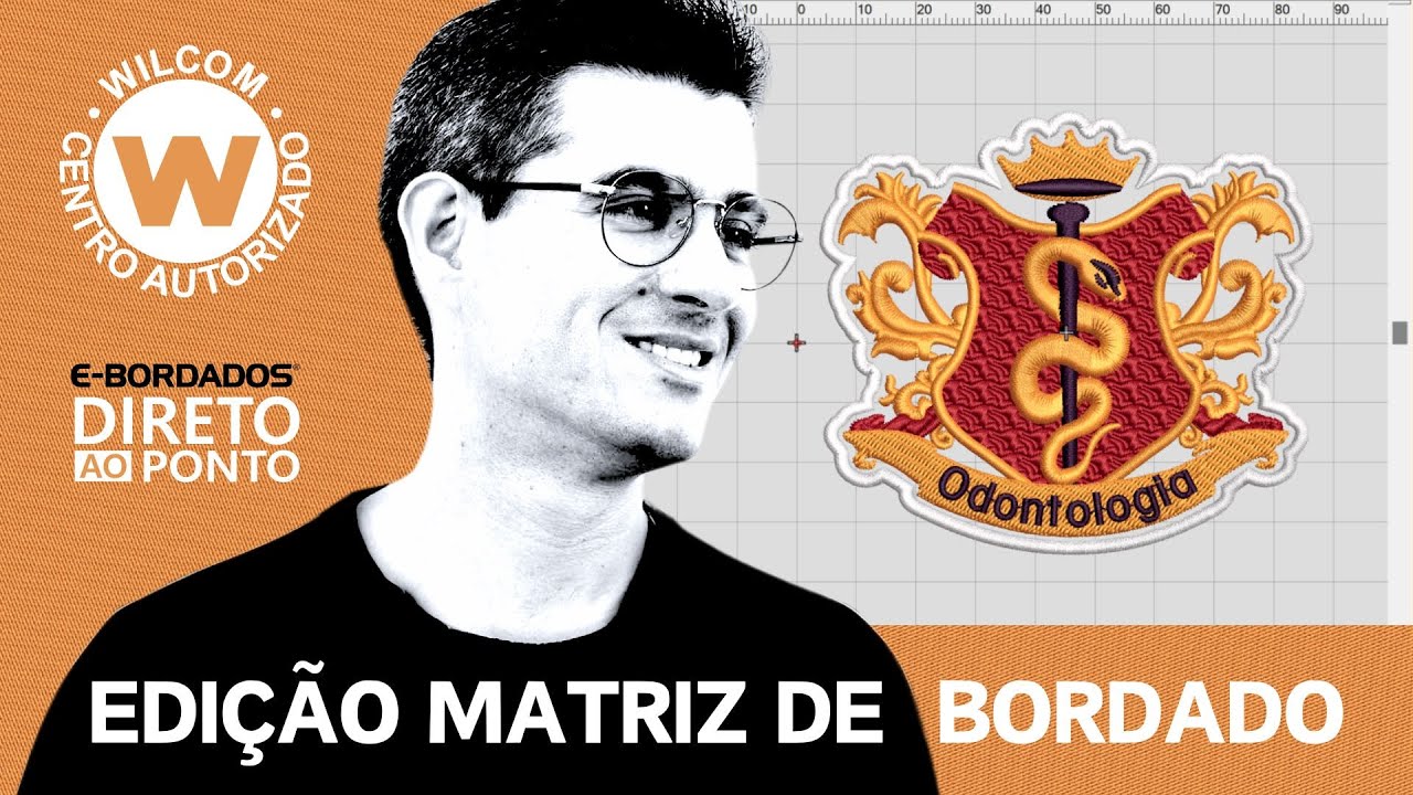Como Editar Matriz de Bordado no Wilcom Embroidery Studio - Episódio 183 | E-Bordados